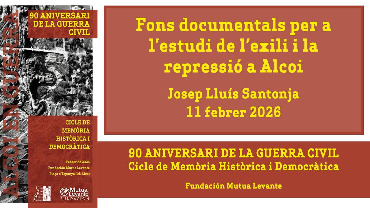 Fons documentals per a l'estudi de l'exili i la repressió a Alcoi (Josep Ll. Santonja)