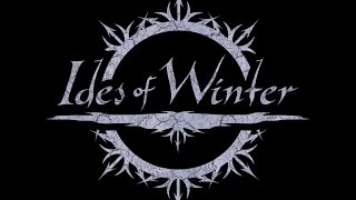 Watch Ides Of Winter The Cinder Kingdom video