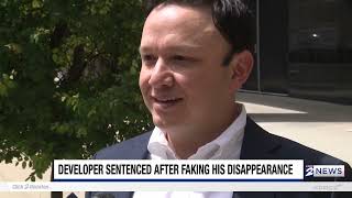 Former Developer Sentenced for Wire Fraud After Faking Disappearance