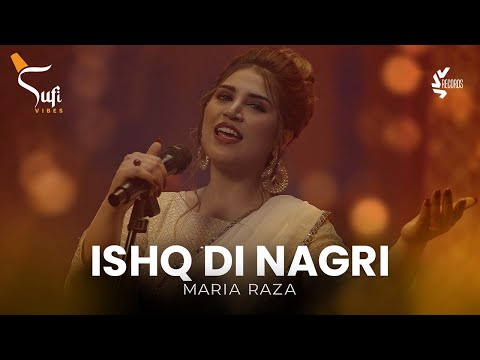 Ishq Di Nagri By Maria Raza Sohni | New Kalam Release | Sufi Vibes | Presented By AAA Records