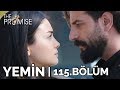 Yemin 115. Bölüm | The Promise Season 2 Episode 115