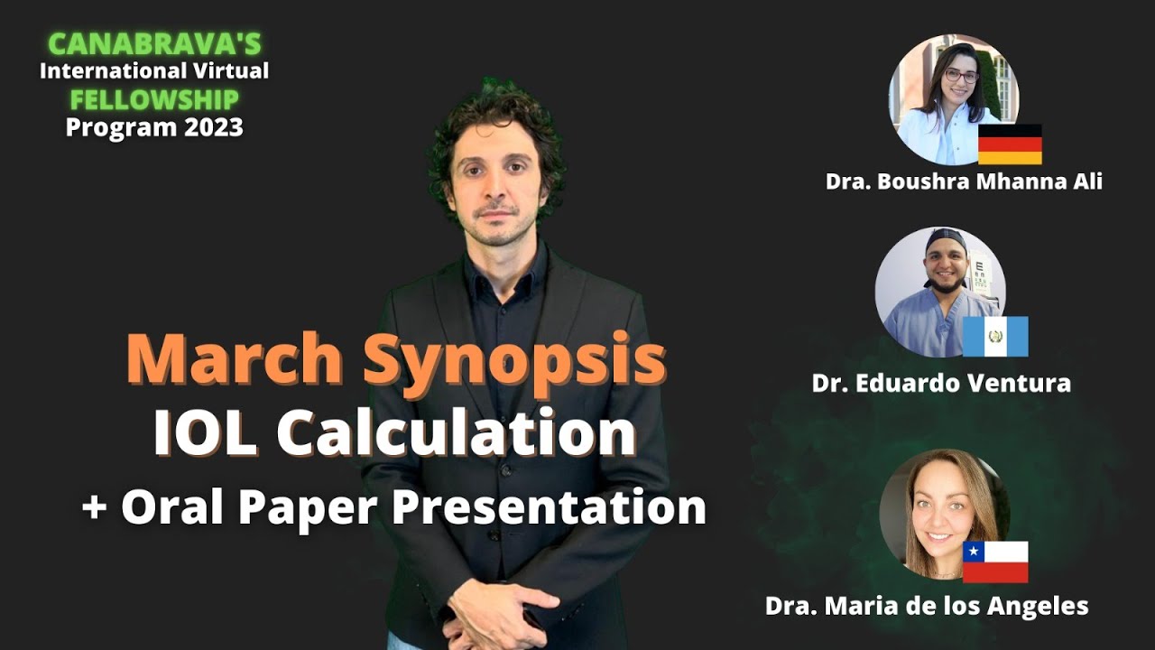 IOL Calculation - Canabrava Fellowship - March Synopsis