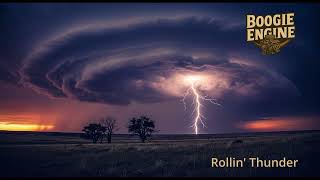 Boogie Engine - Rollin' Thunder