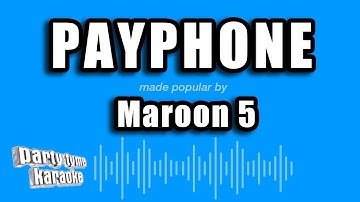 Maroon 5 - Payphone (Karaoke Version)