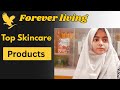 Top Skincare products of forever| forever living products skincare