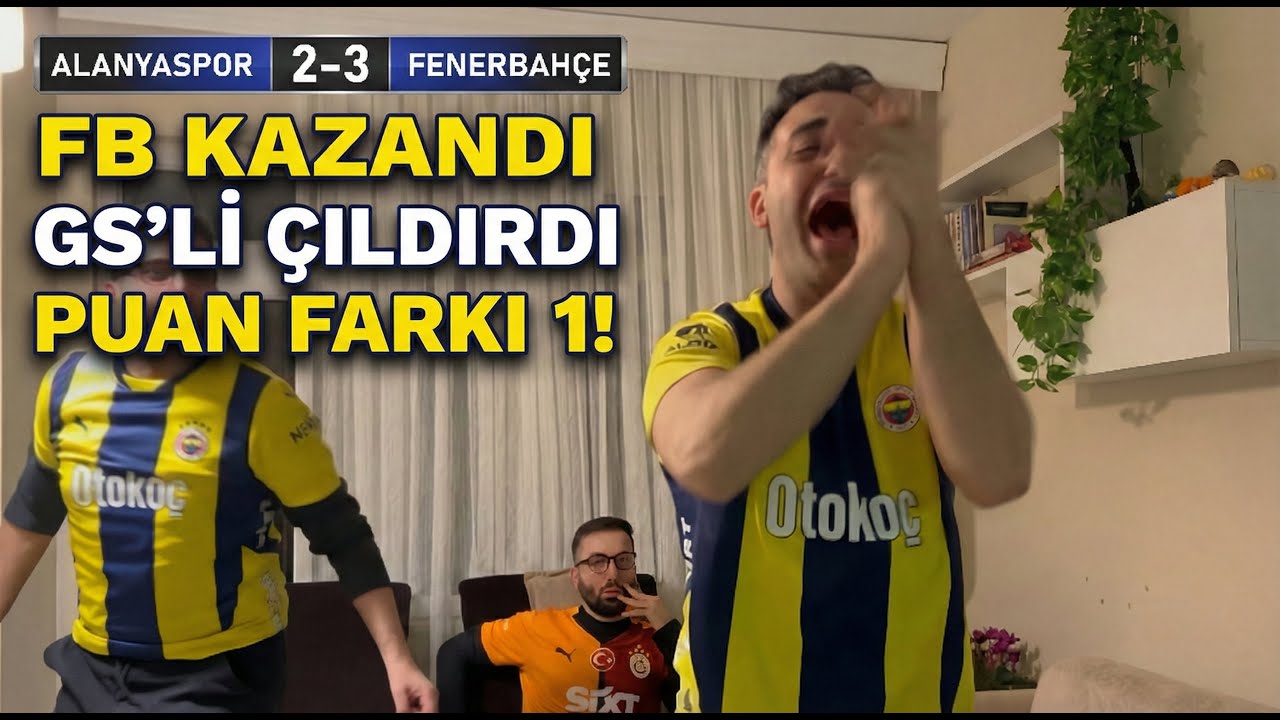 FENERBAHÇE KAZANDI-GS'Lİ ÇILDIRDI-PUAN FARKI 1-(TEPKİ)