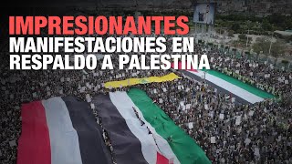 Impresionantes manifestaciones en respaldo a Palestina