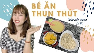 Cháo Yến Mạch Bí Đỏ Đơn Giản Bổ Dưỡng Cho Bé Tập Ăn Dặm