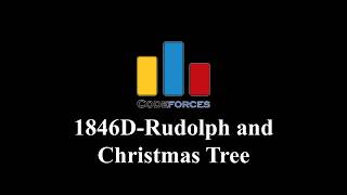 Codeforces 1846D-Rudolph and Christmas Tree screenshot 5