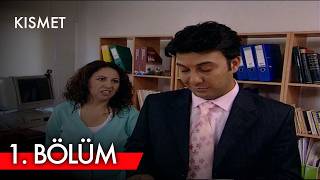 Kısmet 1. Bölüm (HD)