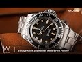 Vintage Rolex Submariner Meters First History | Inside Watches Bob&#39;s Watches