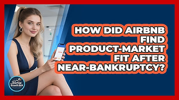How Did Airbnb Find Product-market Fit After Near-bankruptcy? - The Startup Growth Hub