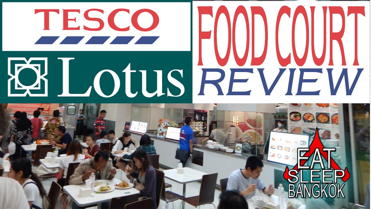 Tesco Lotus Food Court review YouTube