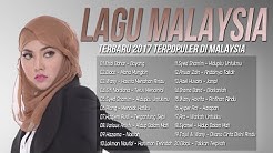 Lagu Malaysia Terbaru 2017-2018 Terpopuler Saat ini - Best Giler 100% Lagu Baru Melayu 2017  - Durasi: 1:19:01. 