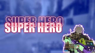 Can I be your super hero |Apex Legend Mobile montage