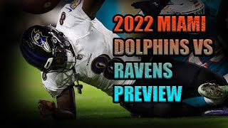 Miami Dolphins Vs Baltimore Ravens Preview 2022 | Miami Dolphins Fan | @1KFLeXin