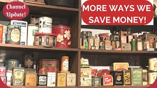 MORE WAYS WE SAVE MONEY! SIMPLE FRUGAL OLD FASHIONED LIVING!
