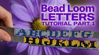 Full Part 1 | How to Make Alphabet Letter Bracelets on a Bead Loom | A–M Letters Update