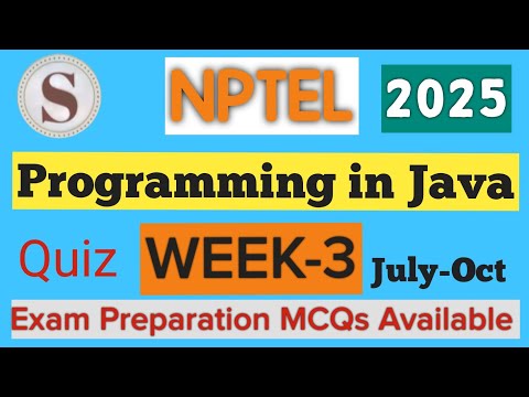 NPTEL Programming in Java Week 3 Assignment Answers 2025 | Quiz Solution | July–Oct | #SKumarEdu