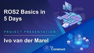 Ivo van der Marel - ROS2 Basics in 5 days Presentation