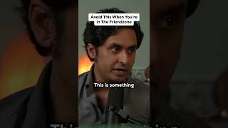 Avoid This When Youre in The Friendzone