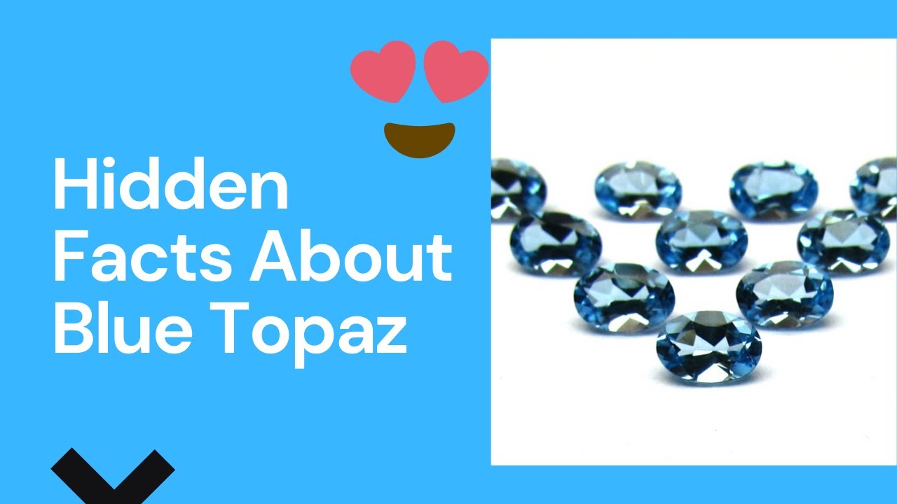 Top 3 Facts About Blue Topaz | Balaji Gems