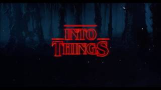 Into Things: Stranger Things Theme (C418 Remix) Vs. Into You (Ariana Grande) Mashup