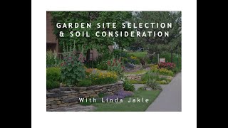 Garden Site Selection and Soils