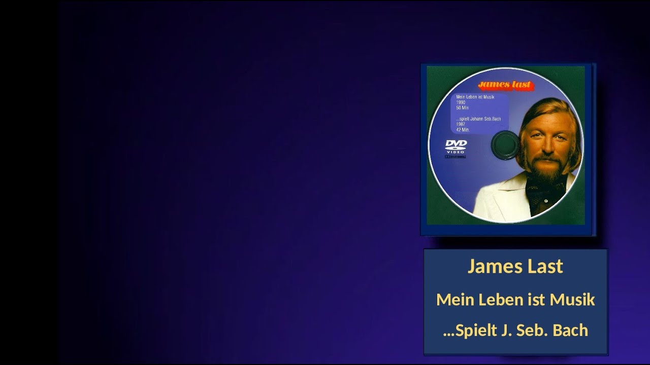 James Last - Mein Leben Ist Musik 1990 / ....Spielt Johan Seb. Bach ...
