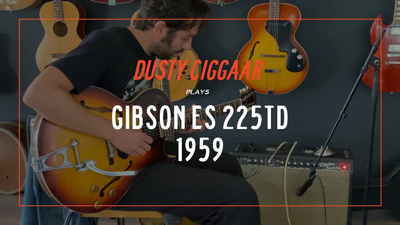 Gibson ES-225TD 1959 played by Dusty Ciggaar | The Guitar Company