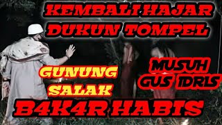 🔴[LIVE]B4K4R HABIS DUKUN TOMPEL MUSUH #GUS IDRIS #mamaz karyo