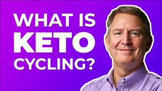 WHAT IS KETO CYCLING? — DR. ERIC WESTMAN