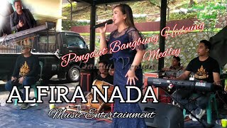 PONGDUT Medley Bangbung Hideung _ enak banget suara merdu Ma imut || ALFIRA NADA Music Entertainment