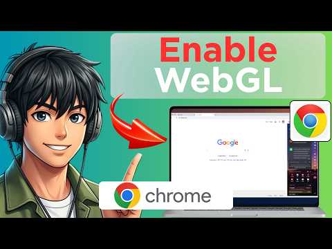 How To Enable WebGL On Google Chrome (Updated 2026)