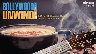 Bollywood Unwind | Session 4 Jukebox I Old Hindi Songs Re-created