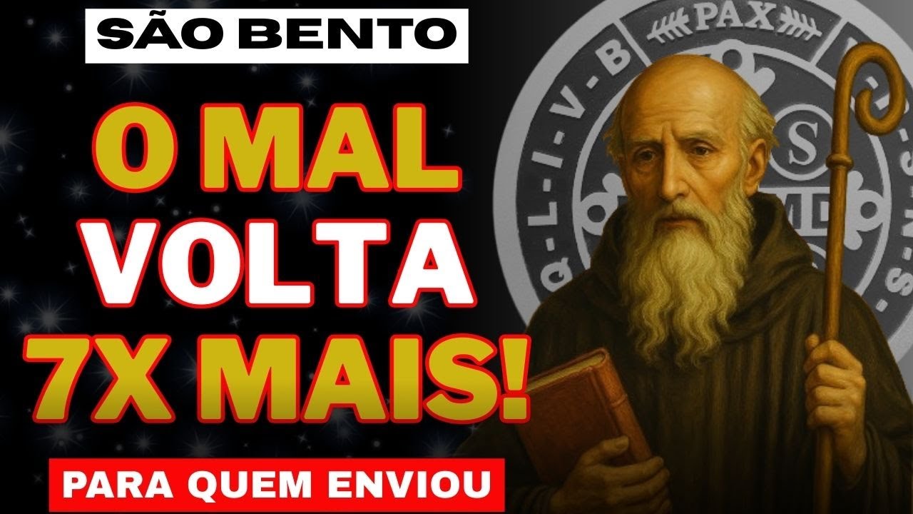 🔴FAÇA ESTA ORAÇÃO A SÃO BENTO E VEJA O MAL RETORNAR PRO SEU INIMIGO 7 VEZES MAIS FORTE!🎯