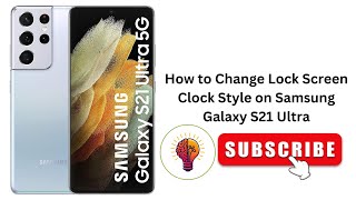 How to Change Lock Screen Clock Style on Samsung Galaxy S21 Ultra? screenshot 3