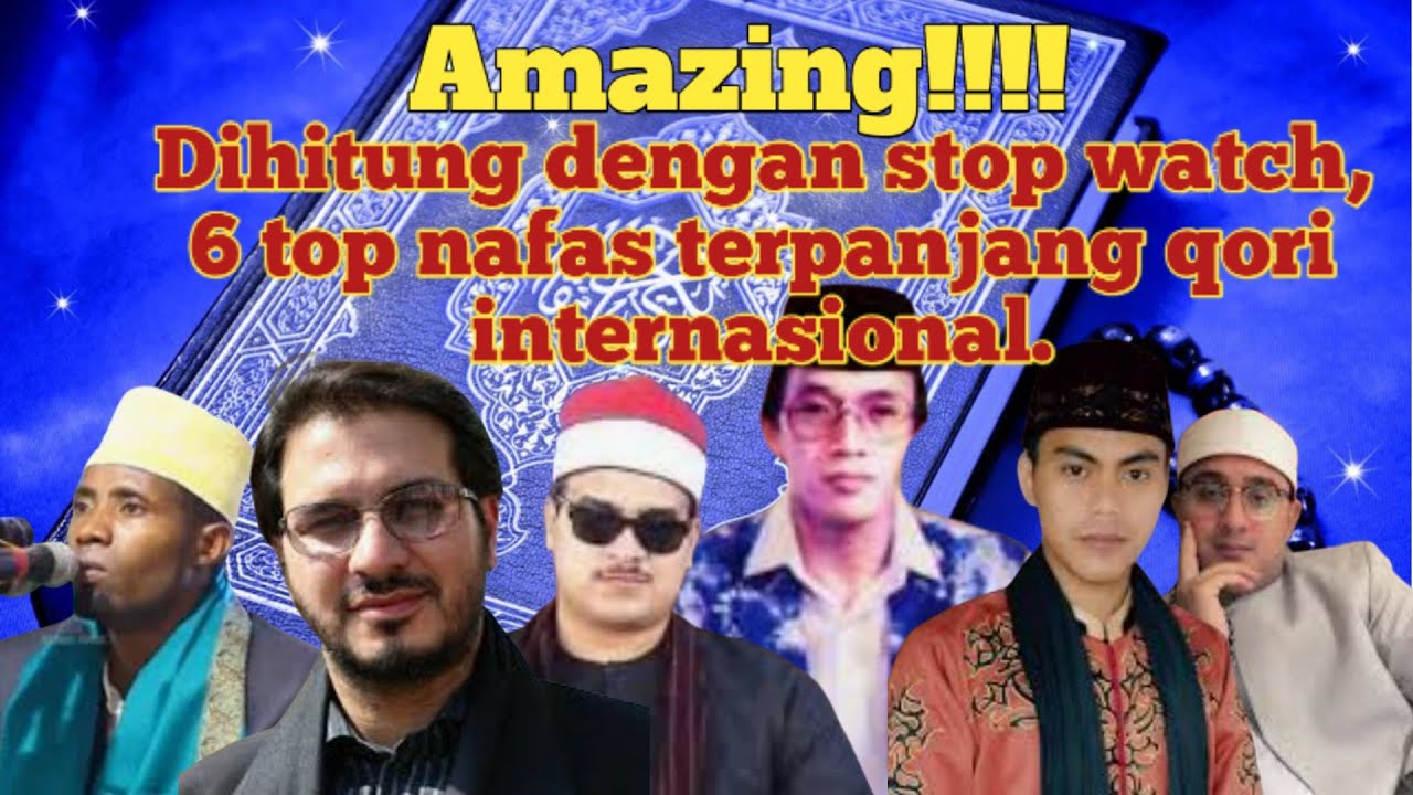Qori nafas terpanjang di dunia, amazing!!ada yang mencapai hampir 2 menit.