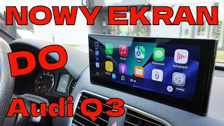 Ekran multimedialny ZZ2 z AndroidAuto i CarPlay do Audi Q3 - czy warto?