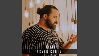 Ömrüm - Yener Gedik