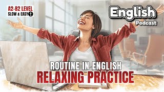 Routine in English Relaxing Listening Practice (Soft Life)  | English Easy Way screenshot 4