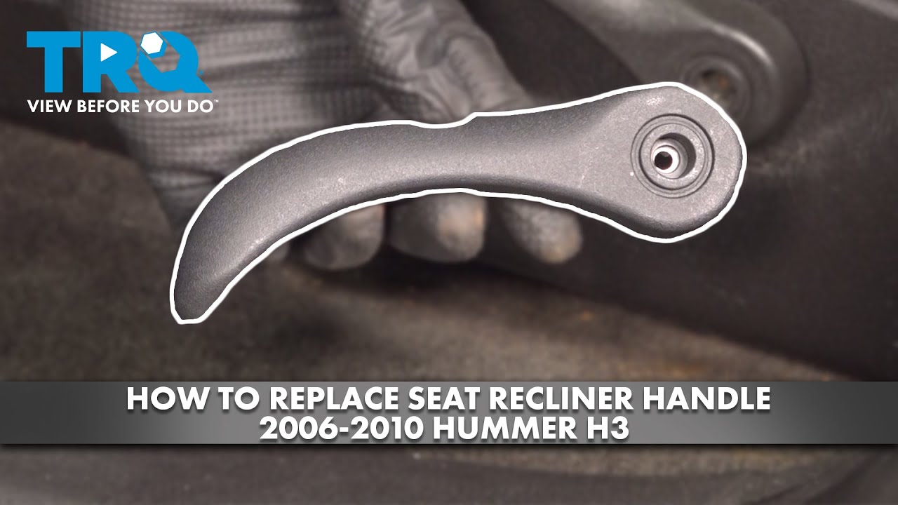 How to Replace Seat Recliner Handles 2006-2010 Hummer H3 - YouTube