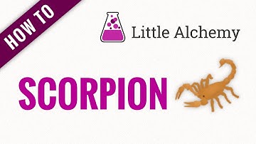How to make SCORPION in Little Alchemy