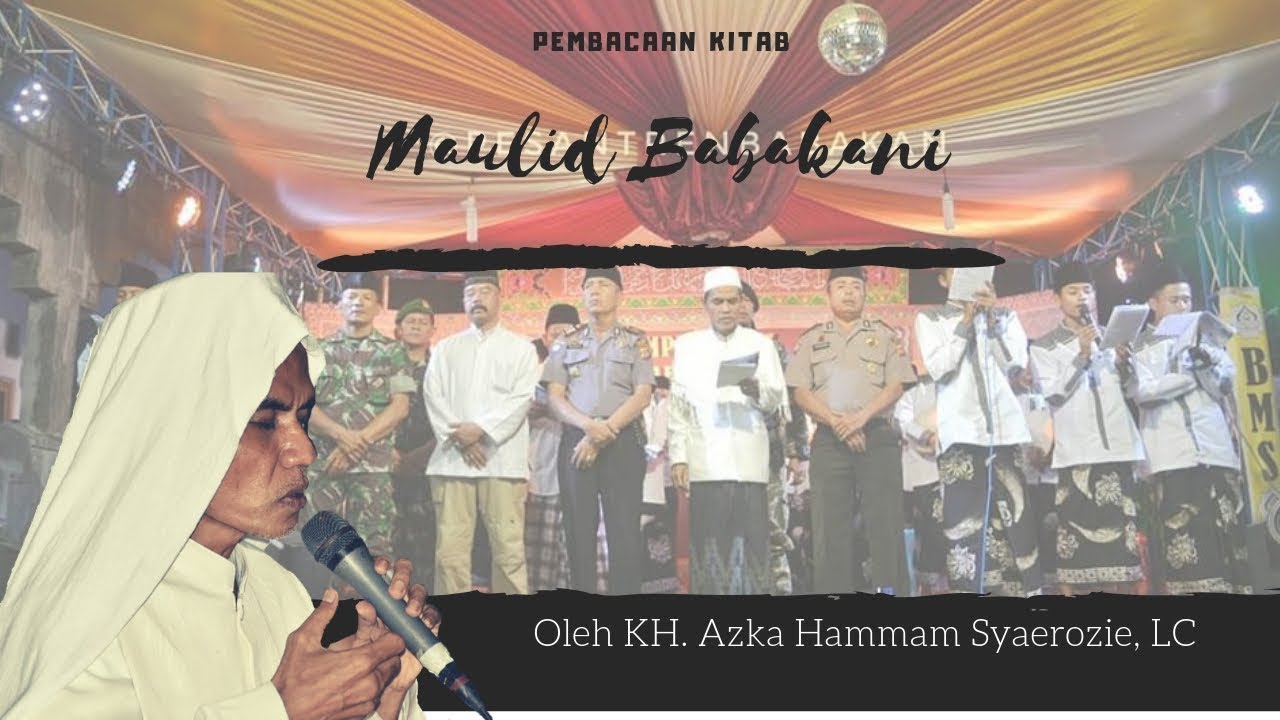 Viral! Pembacaan Kitab Maulid Al Babakani KH. Azka Hammam Syaerozie
