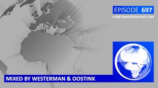 Pure Trance Sessions 697 by Westerman & Oostink Podcast