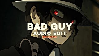 bad guy (patrickreza remix) - billie eilish [edit audio]
