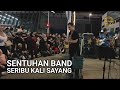 BUSKERS TV | SENTUHAN BAND - SERIBU KALI SAYANG.