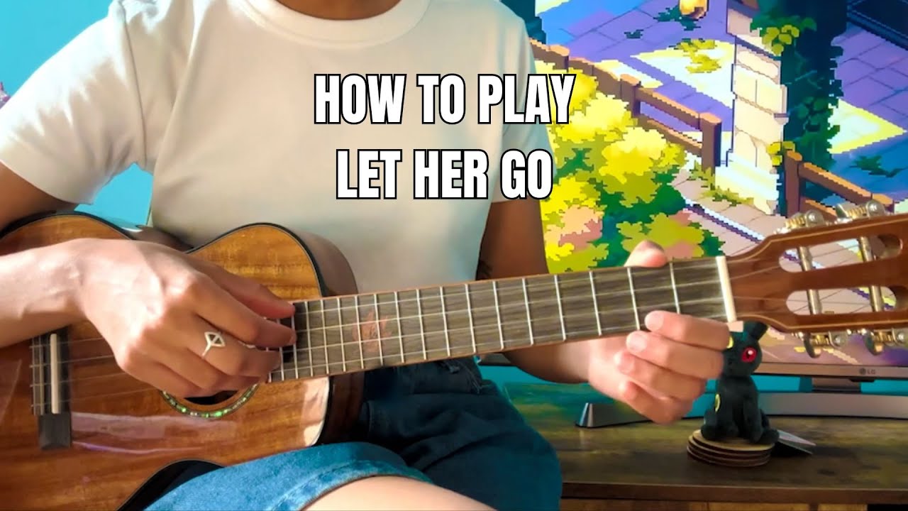 How To Play Let Her Go | Ukulele Fingerstyle Tutorial