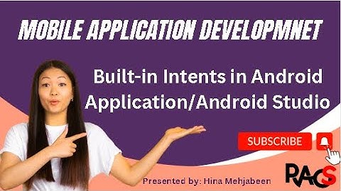 Mobile Application Development Course - Built-in Intents in Android Application/Android Studio