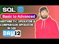 SQL Arithmetic &amp; Comparison Operators Explained 🔥 Full Tutorial for Beginners | Day 12